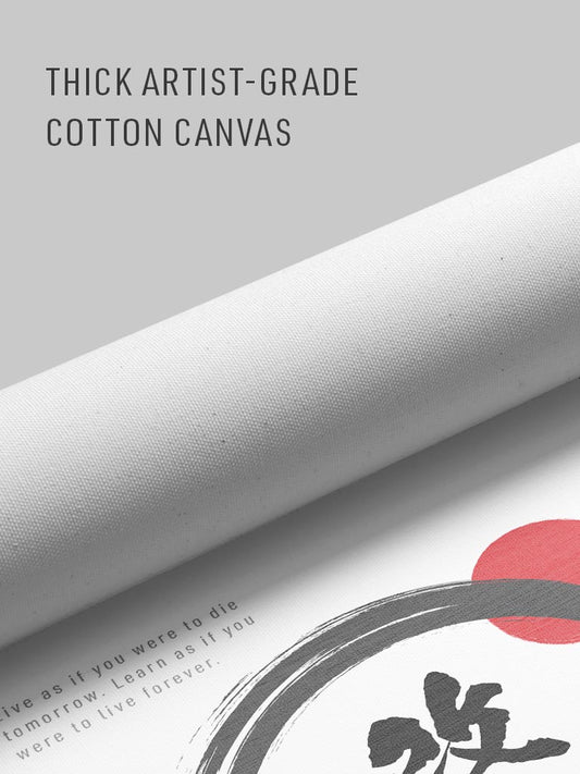 Live as if you were to live forever, learn as if you were to die tomorrow - Wall-Scroll